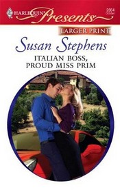 Italian Boss, Proud Miss Prim (Harlequin Presents, No 2864) (Larger Print)