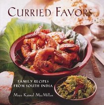 Curried Favors: Family Recipes from South India