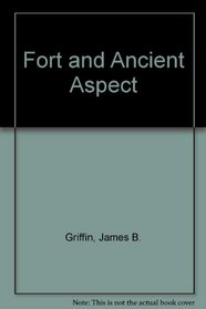 Fort and Ancient Aspect