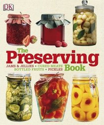 The Preserving Book (Cookery)