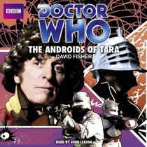 Doctor Who: The Androids of Tara: An Unabridged Classic Doctor Who Novel (Dr Who)