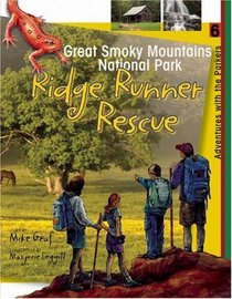 Great Smoky Mountains: Ridge Runner Rescue (Adventures with the Parkers, Bk 6)