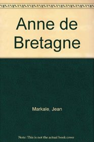 Anne de Bretagne (French Edition)