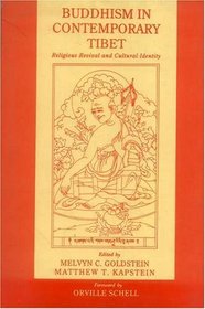 Buddhism in Contemporary Tibet: Religious Revival and Cultural Identity