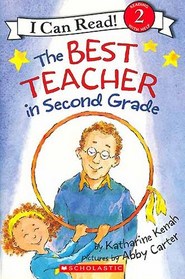 The Best Teacher in Second Grade (I Can Read! Reading with Help 2)