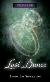 Last Dance (Seer, Bk 2)