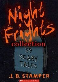 Night Frights Collection (Night Frights Collection-39 Scary Tales)