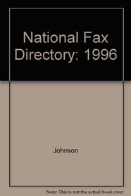 National Fax Directory 1996 (National Fax Directory, 1996)
