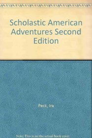 Scholastic American Adventures Second Edition