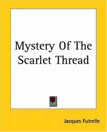 Mystery Of The Scarlet Thread