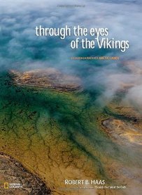 Through the Eyes of the Vikings: An Aerial Vision of Arctic Lands