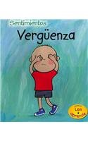 Vergenza/ Embarrassed (Sentimientos/ Feelings) (Spanish Edition)