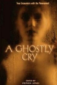 A Ghostly Cry