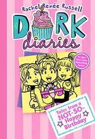 Tales from a Not-So-Happy Birthday (Dork Diaries, Bk 13)