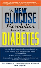 The Glucose Revolution Pocket Guide to Children with Type 1 Diabetes