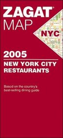 ZagatMap 2005 New York City Restaurants (Zagat Map: New York City)