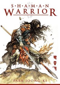Shaman Warrior Volume 1