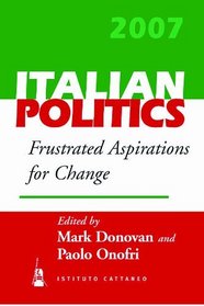 Frustrated Aspirations for Change (Italian Politics)