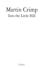 Into the Little Hill