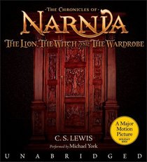 The Lion, the Witch and the Wardrobe (Chronicles of Narnia) (Audio CD) (Unabridged)
