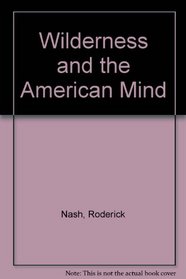 Wilderness and the American Mind