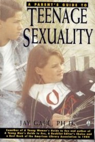 A Parent's Guide to Teenage Sexuality