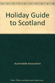 Aa Scotland Holiday Guide