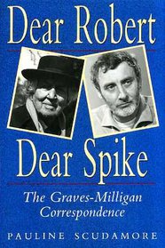 Dear Robert, Dear Spike: The Graves-Milligan correspondence