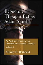 An Austrian Perspective on the History of Economic Thought (2 Vol. Set)