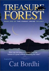 Treasure Forest (The Forest Inside, Book 1) (The Forest Inside, Vol 1)