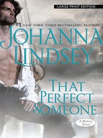 That Perfect Someone (Malorys, Bk 10) (Large Print)