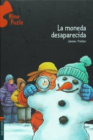 La moneda desaparecida (Nino Puzle/ Jigsaw Jones) (Spanish Edition)