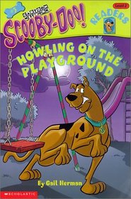Scooby-Doo!: Howling on the Playground (Scooby-Doo! Reader: Level 2 (Hardcover))