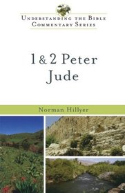 1 & 2 Peter, Jude (Understanding the Bible Commentary Series)