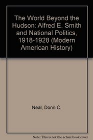 WORLD BEYOND HUDSON SMITH (Modern American History)