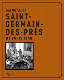 Manual of Saint Germain-des-pres by Boris Vian