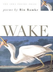 Wake (Iowa Poetry Prize)