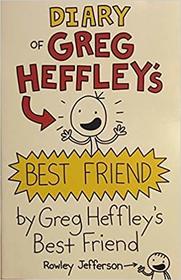 Diary of Greg Heffley's Best Friend