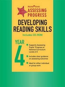 Assessing Progress: Developing Reading Skills Year 4