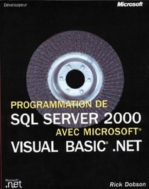 Programmer SQL Server 2000 avec VB .NET