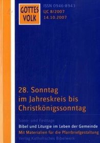 Gottes Volk. 28. Sonntag im Jahreskreis bis Christknigssonntag