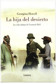 La Hija Del Desierto/ The Daughter Of Desert (Spanish Edition)