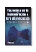 Technologia De LA Refrigeracion Y Aire Acondicionado: Refrigeracion Comercial (Spanish Edition)