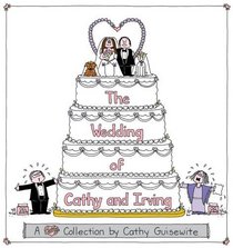 The Wedding of Cathy and Irving : A Cathy Collection