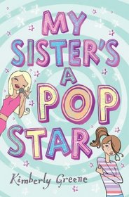 My Sister's a Popstar