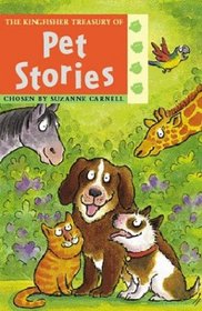 The Kingfisher Treasury of Pet Stories (The Kingfisher Treasury of Stories)