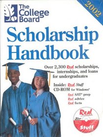 The College Board Scholarship Handbook 2002: all-new fifth edition (College Board Scholarship Handbook)