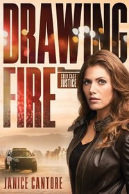 Drawing Fire (Cold Case Justice, Bk 1)