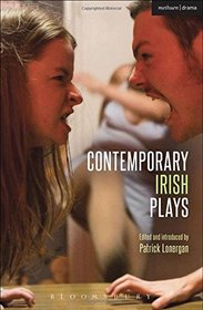Contemporary Irish Plays: Freefall; Forgotten; Drum Belly; Planet Belfast; Desolate Heaven; The Boys of Foley Street (Play Anthologies)