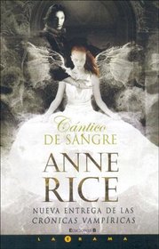 Cantico De Sangre/ the Blood Canticle (Latrama)